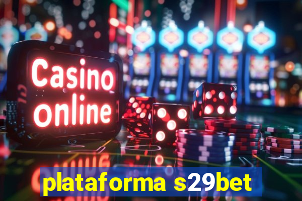 plataforma s29bet